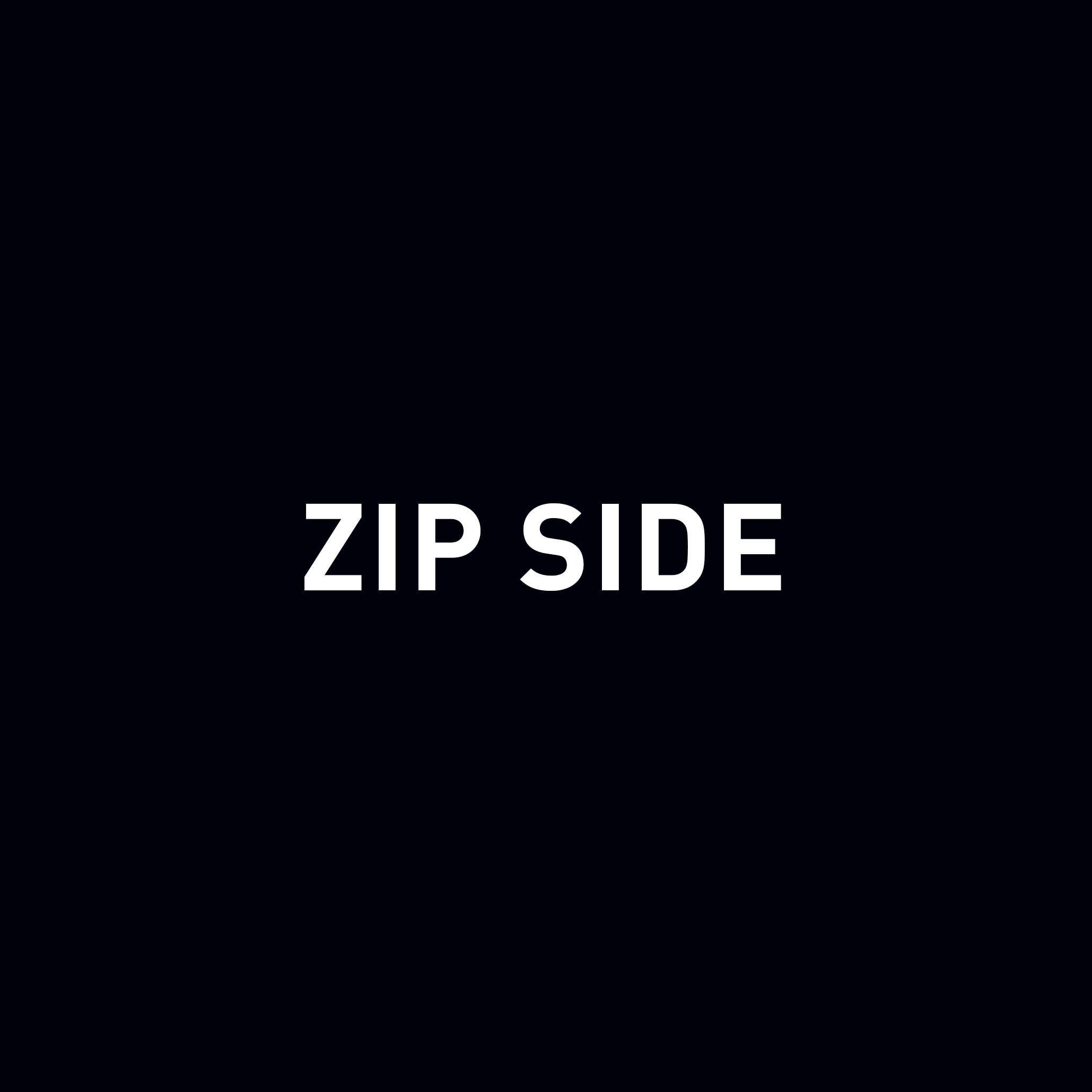 ZIP SIDE